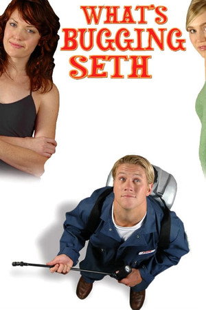 What's Bugging Seth