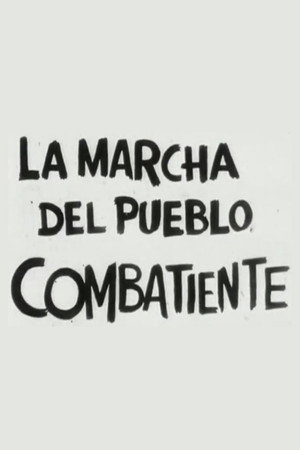 La marcha del pueblo combatiente